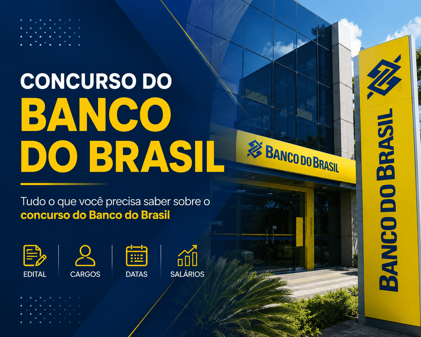 Concurso Banco do Brasil 2026: nova banca em definição, 10.336 cargos vagos e edital ainda sem data